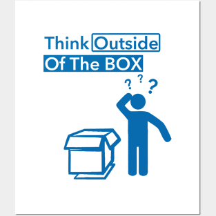 Think Outside Of The BOX ?? Posters and Art